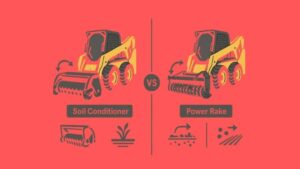Skid Steer Soil Conditioner vs Power Rake Guide